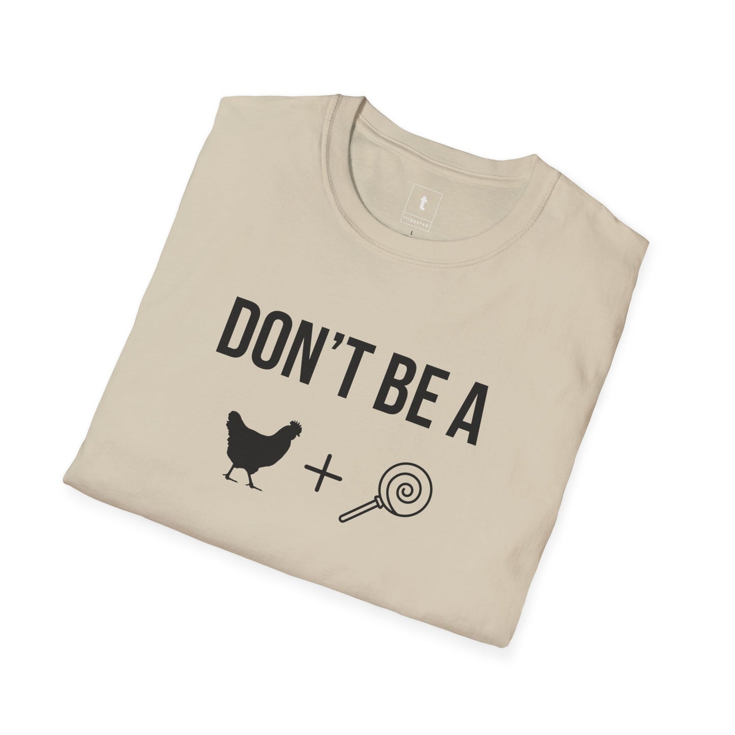 Don't be a Cocksicle Tee