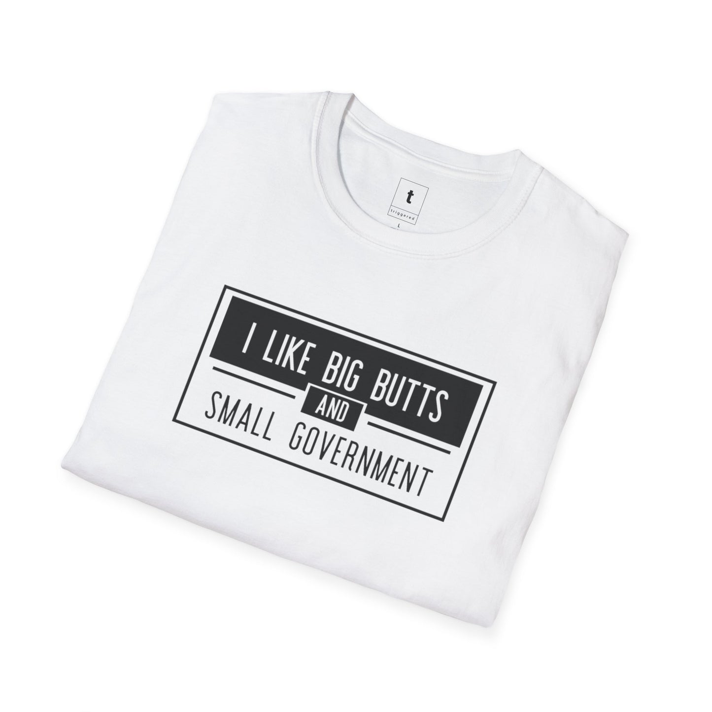 Big Butts and Small Government Tee