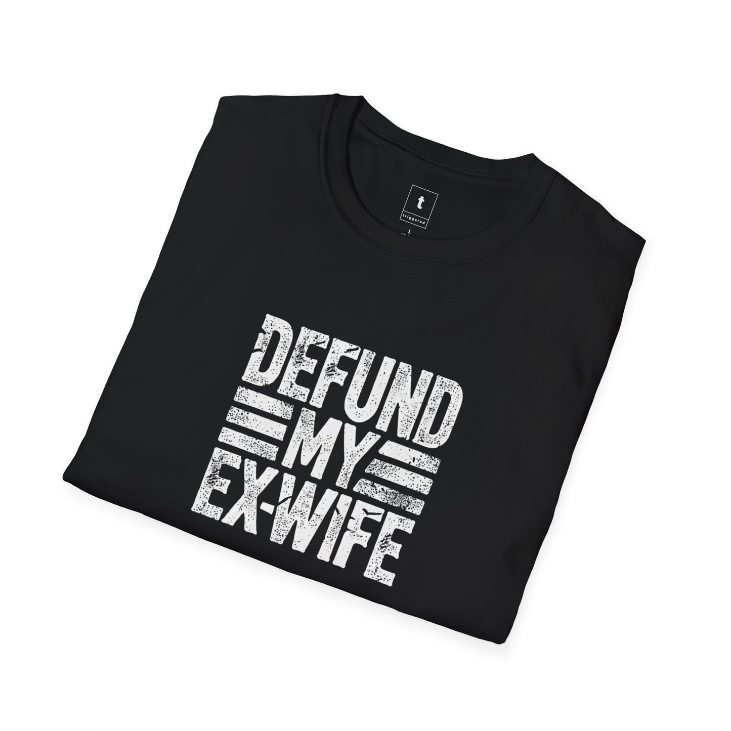 Defund My Ex-Wife Tee