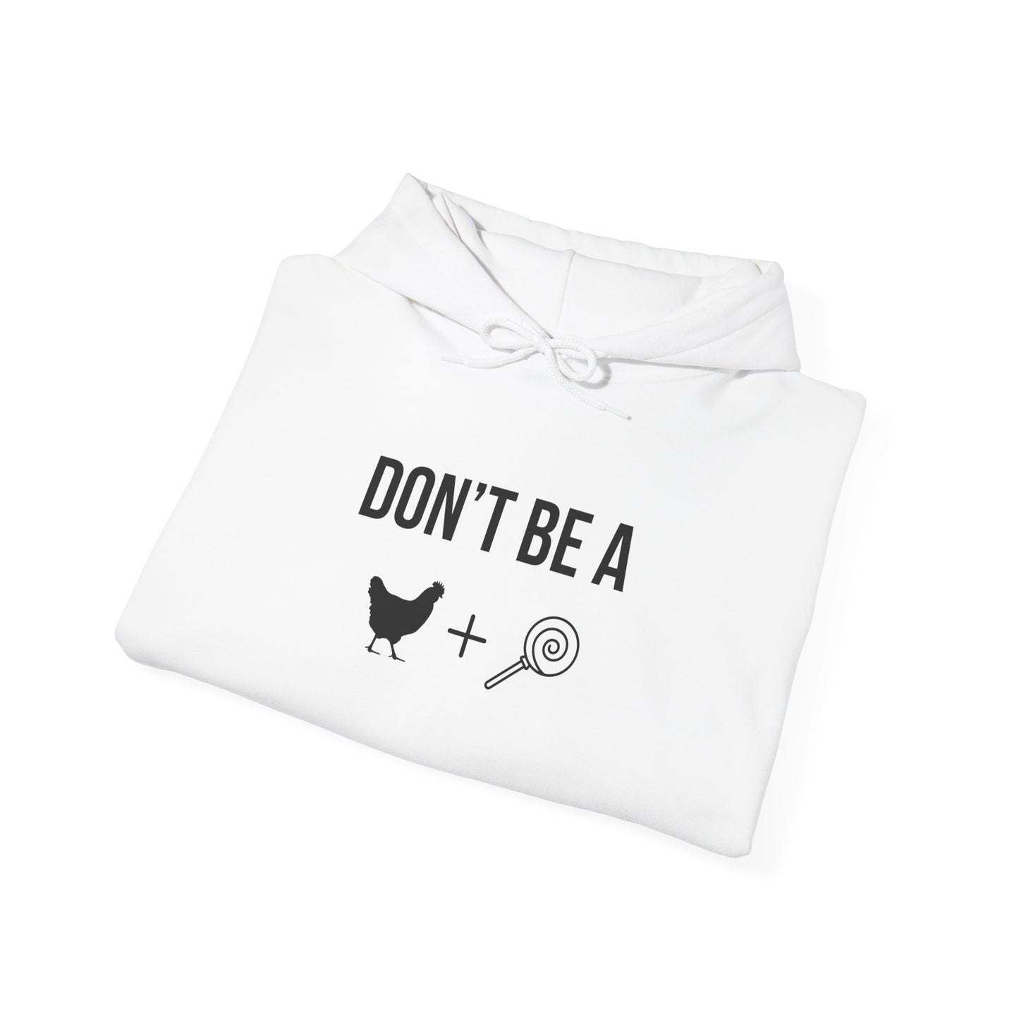 Don't Be a Cocksicle - Hoodie