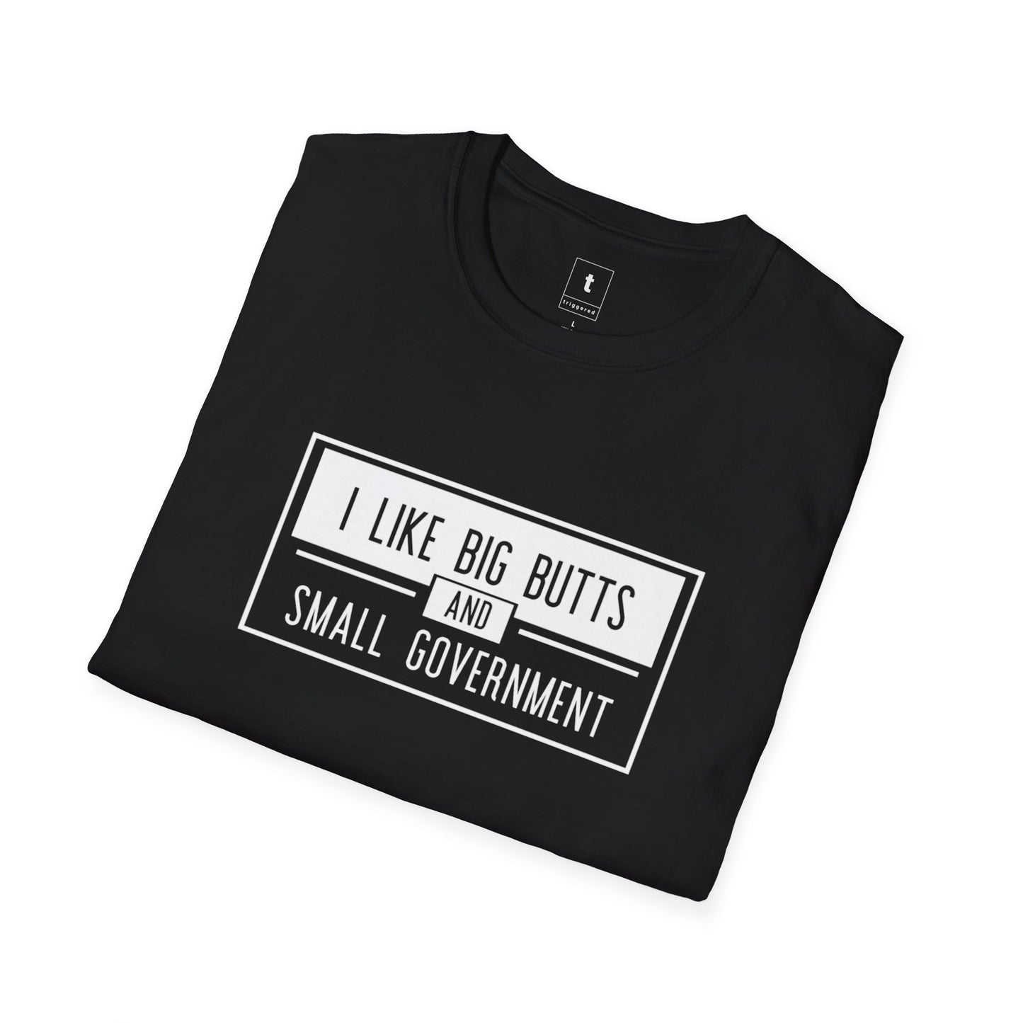 Big Butts and Small Government Tee