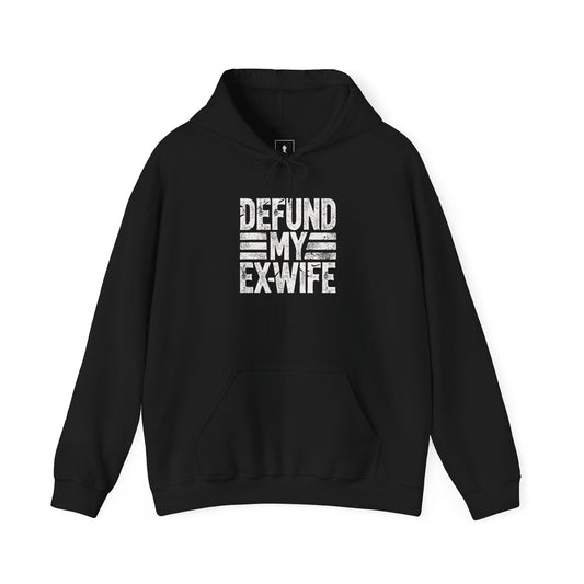 Defund My Ex-Wife - Hoodie