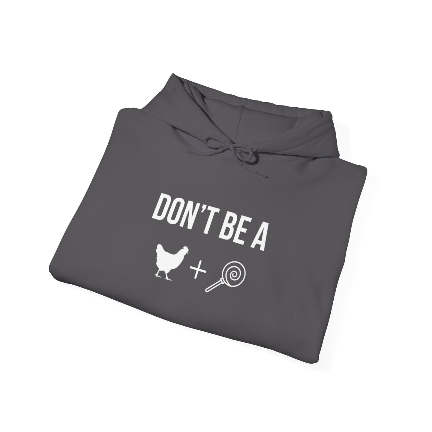 Don't Be a Cocksicle - Hoodie